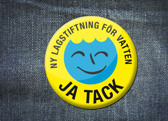 NY LAGSTIFTNING FÖR VATTEN -JA TACK