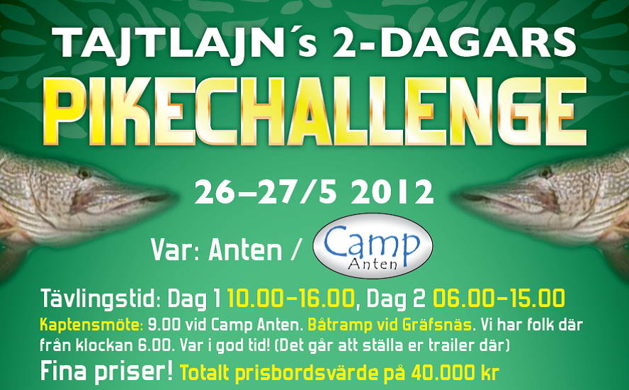 Pike Challenge i Anten 26-27/5