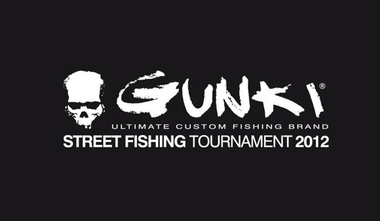 GUNKI STREETFISHING TOURNAMENT